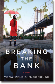 Breaking the Bank by Yona Zeldis McDonough '79