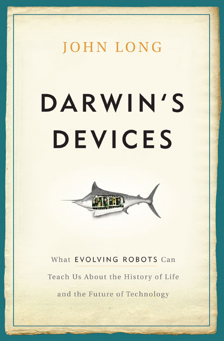 Cover of John Long's book - Darwin's Devices